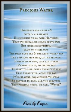 a poem written in blue water with the words precious water