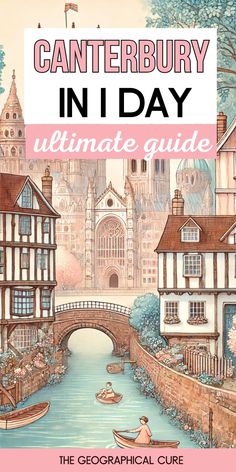 a book cover with an image of a river and buildings in the background, text reads canterbury in day ultimate guide