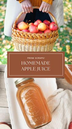 a woman holding a basket full of apples and an apple cider with the words homemade apple juice