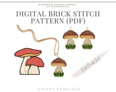 an image of a pattern for a mushroom ornament with the words digital brick stitch pattern