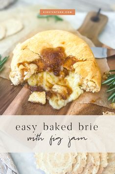 an easy baked brie with fig jam