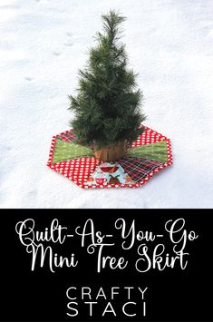 Quilt-As-You-Go Mini Tree Skirt — Crafty Staci Small Christmas Tree Skirts, Christmas Tree Skirt Pattern, Mini Tree Skirt, Crafty Staci, Christmas Tree Skirts Patterns, Tree Skirt Pattern, Christmas Tree Skirts, Mini Tree, Doll Clothes Patterns Free