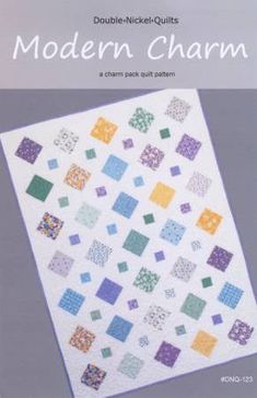 Modern Charm Precut Quilt Patterns, Toddler Bed Quilt, Charm Quilts, Charm Pack Quilt Patterns, Simple Quilts, Charm Square Quilt, Charm Pack Quilt, Charm Pack Quilts, Twin Quilt Size