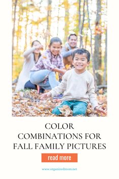 three children sitting in the leaves with text that reads color combinations for fall family pictures read more