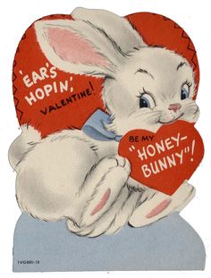 an easter bunny holding a heart that says, ears hopin valentine be my honey bunny