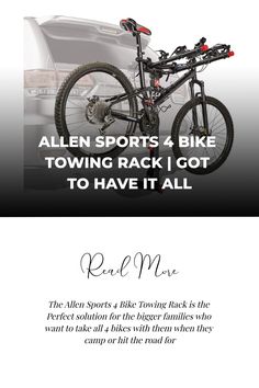 an advertisement for the allen sports 4 bike towing rack i got to have it all