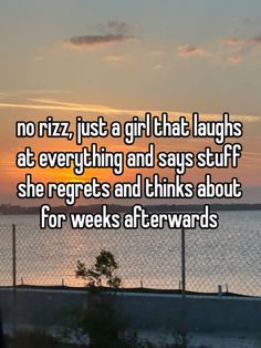 the sun is setting behind a fence and there are no words on it that says, no rizz, just a girl that laughs at everything and says stuff