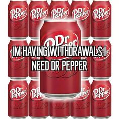 dr pepper soda with the caption i'm having wthrawalls need or pepper