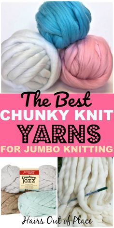 the best chunk knit yarns for jumbo knitting