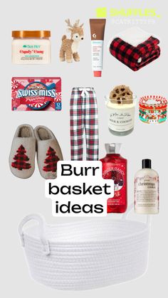 the contents of a basket with text overlay that reads, bur basket ideas