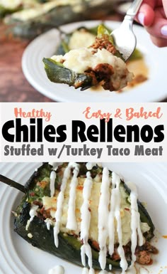 two plates with food on them and the title says chiles rellenos stuffed w / turkey taco meat