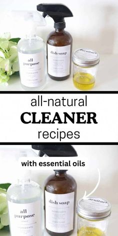 three different types of soaps and body washes with text that reads all - natural cleaner recipes