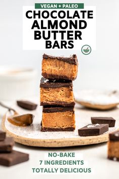 vegan - pale chocolate almond butter bars stacked on top of each other with text overlay