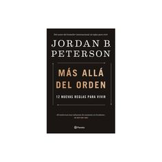 the book cover for mas alla del orden by jordan b peterson, with an image