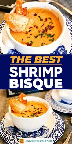 the best shrimp bisque recipe in a white bowl on a blue and white plate