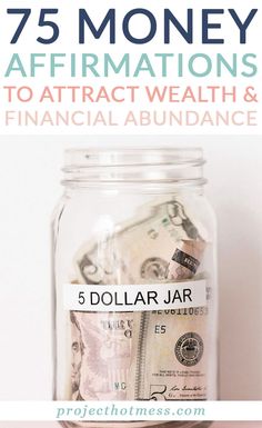 a jar filled with money and the words 101 + money saving tips 5 dollar jar