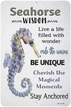 a sea horse sign is shown with words on it