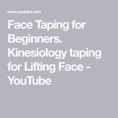 Kinesiology Taping For Face, Face Taping For Wrinkles, Japanese Face Massage, Face Taping, Face Workout, K Tape, Face Lift Tape, Tape Face, Face Tightening