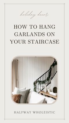 a white book with the title how to hang garlands on your staircase