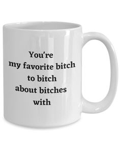 You're my favorite b to b about b with | Funny gift ideas, Gift ideas, Gifts for her, Gifts for him, Birthday gift ideas, Christmas gift ideas - High quality mug makes the perfect gift for everyone.  - Printed on only the highest quality mugs. The print will never fade no matter how many times it is washed.  - Packaged, and shipped from the USA.  - Dishwasher and Microwave safe.  - Shipped in a custom made styrofoam package to ensure it arrives perfect. GUARANTEED. Guy Bsf Gift Ideas, Diy Birthday Gifts For Best Friend Ideas, Gifts For Boy Bestie, Gift For Guy Friend, Christmas Present Ideas For Friends, Best Friend Graduation Gift, Friend Graduation Gift, Gifts For Bestie, Best Friend Graduation