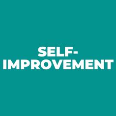 the words self improvement written in white on a green background