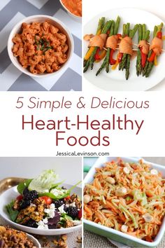 five different healthy foods are shown with the words 5 simple and delicious heart - healthy foods