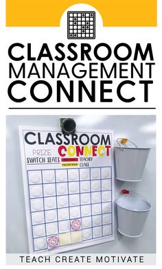 the classroom management connect poster is shown with buckets, cups and paper on it