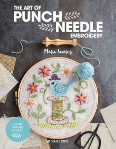 The Art of Punch Needle Embroidery by Marie Suarez Book Front Punch Needle How To Start, Punch Needle Basics, Punch Needle Yarn Size, Punch Needle Starter Kit, Punch Needle Patterns Thread & Yarn, Fabric Kit, Embroidery Book, Holiday Patterns, Punch Needle Embroidery