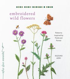 embroidered wildflowers are featured in this book