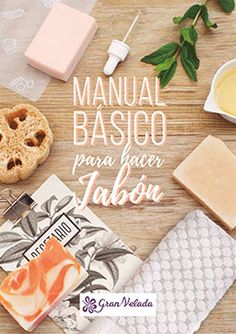 a table with soaps, cookies and other items on it that say manual basico para hacer jabona