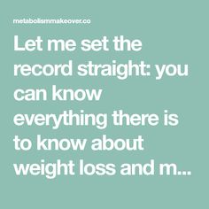 Let me set the record straight: you can know everything there is to know about weight loss and metabolism…but if you don’t have the right mindset…you’re Intense Cardio Workout, Right Mindset, Start Losing Weight, Change Your Mindset, Mental Clarity, Muscle Mass, Body Image