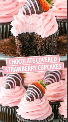 chocolate covered strawberry cupcakes with pink frosting and strawberries on the top