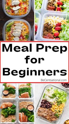 the meal prep for beginners is shown in four different pictures with text overlay