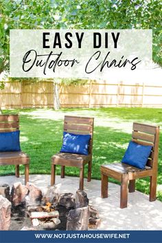 three chairs sitting around a fire pit with the words easy diy outdoor chairs on it