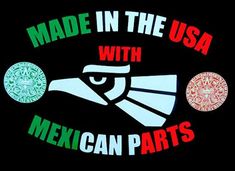 made in the usa with mexican parts sticker on a black shirt that says made in the usa with mexican parts