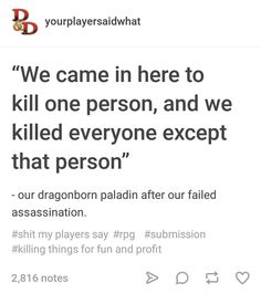 a tweet with the caption'we came in here to kill one person, and we killed everyone except that person '