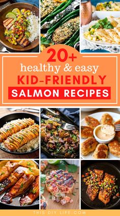 20 healthy and easy kid - friendly salmon recipes that are perfect for the whole family