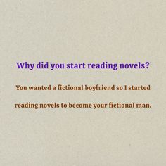 the text reads, why did you start reading novels?