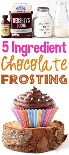 the cover of 5 ingredients for chocolate frosting, including cupcakes and marshmallows