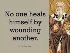 an image of st ambroise with the quote no one heals himself by wondering another