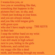 an orange background with the words i wanna kiss you, or love you or something like that