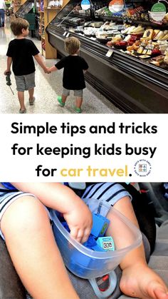 two young boys are playing with toys in a grocery store, and the capt reads simple tips and tricks for keeping kids busy for car travel