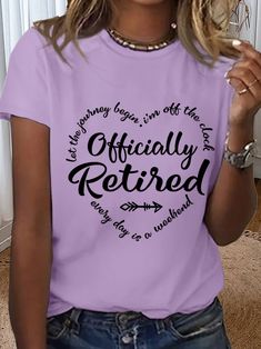 Retirement Shirts, Retirement Gifts For Women, Simple Tshirt, Retirement Gifts, Teacher Shirts, Shirts With Sayings, Purple And Black, Mother’s Day, Blue And Purple