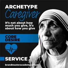 an old woman wearing a headscarf with the words, archety caregiver it's not about how much you give, it's about how