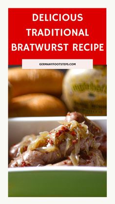 Delicious bratwurst topped with caramelized onions and mustard in a white dish. German Sausage Recipes, Homemade Bratwurst Recipes, Homemade Bratwurst, Bratwurst Dinner, Traditional German Recipes, Bratwurst Recipe, German Dinner, Authentic German Recipes