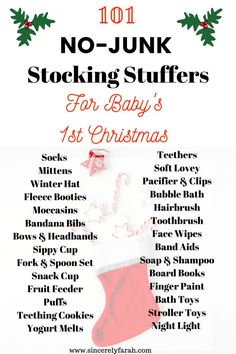 a christmas stocking stuff list with the words no junk stockings for baby's 1st christmas