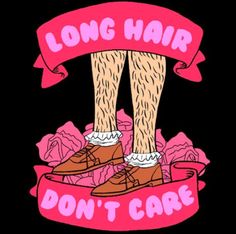 long hair don't care sign with shoes on top of roses and ribbon around it