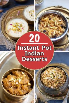 collection of instant pot Indian dessert