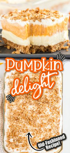 pumpkin delight cheesecake on a plate with the words pumpkin delight written in orange and white