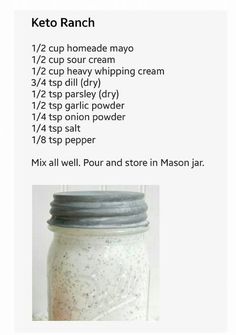 a recipe for keto ranch in a jar with instructions on the bottom and side